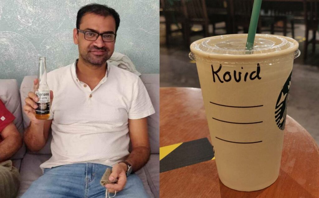 Un empresario llamado Kovid Kapoor, originario de la India, ha vivido la pandemia de manera distinta ya que su nombre es sumamente similar al que se le dio a la enfermedad causada por el coronavirus